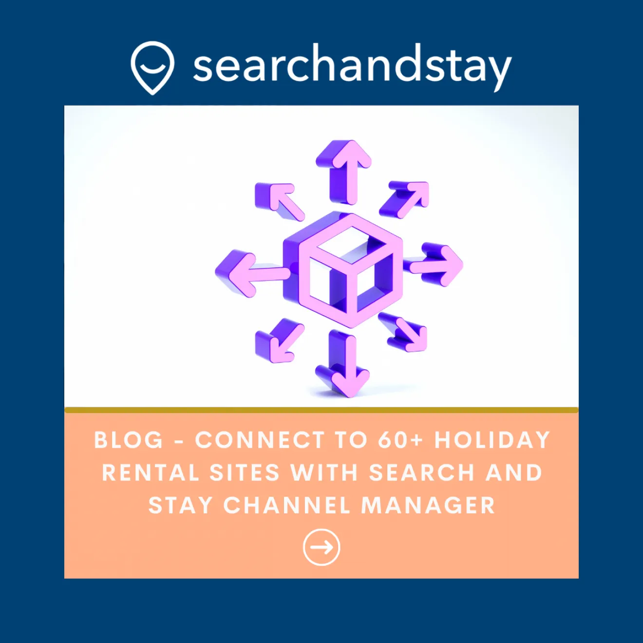 Image blog Manage 60+ holiday rental sites with Search and Stay Channel Manager